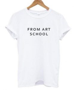 from art school t-shirt