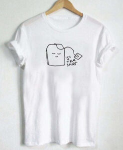 its a tea shirt
