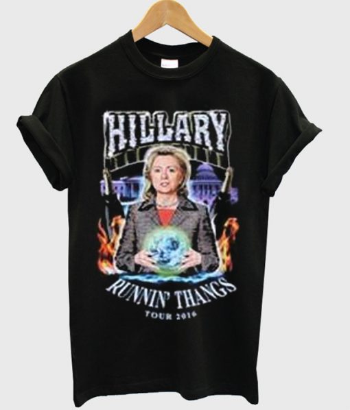 hillary runnin thangs tour 2016 t-shirt