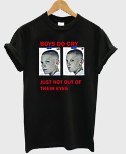 boys do cry t-shirt