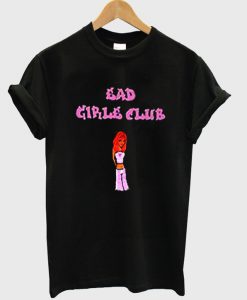 bad girls club t-shirt