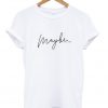 maybe t-shirt